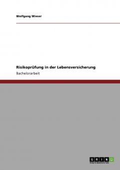 Risikoprüfung in der Lebensversicherung