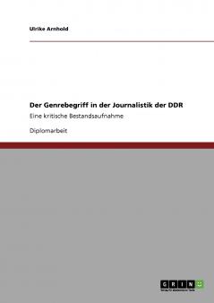 Der Genrebegriff in der Journalistik der DDR