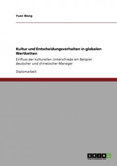Kultur und Entscheidungsverhalten in globalen Wertketten