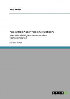 Brain Drain oder Brain Circulation?