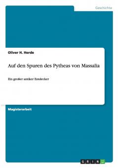 Auf den Spuren des Pytheas von Massalia