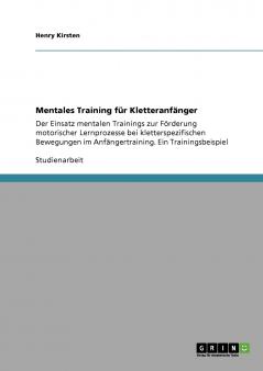 Mentales Training für Kletteranfänger