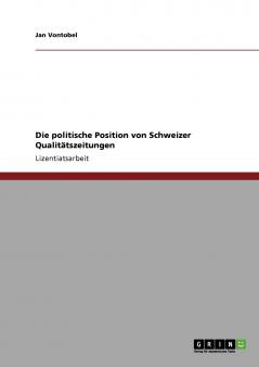 Die politische Position von Schweizer Qualitätszeitungen