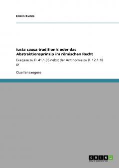 iusta causa traditionis oder das Abstraktionsprinzip im römischen Recht
