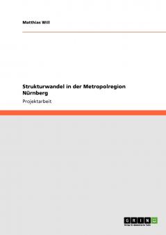 Strukturwandel in der Metropolregion Nürnberg