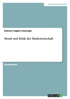Moral und Ethik der Marktwirtschaft