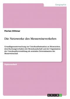Die Netzwerke des Messereiseverkehrs