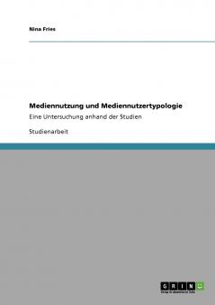 Mediennutzung und Mediennutzertypologie