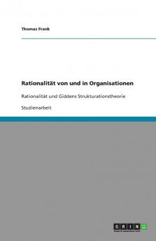 Rationalität von und in Organisationen