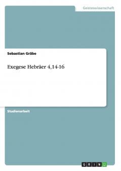 Exegese Hebräer 414-16