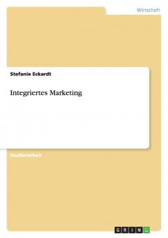 Integriertes Marketing