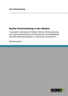 Rechte Parteiwerbung in den Medien