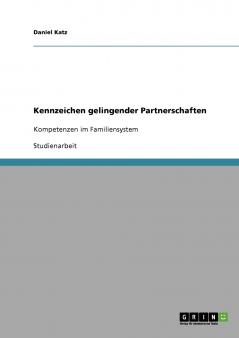 Kennzeichen gelingender Partnerschaften