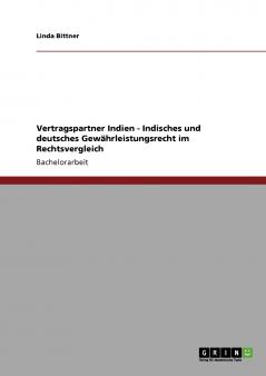 Vertragspartner Indien - Indisches und deutsches Gewährleistungsrecht im Rechtsvergleich