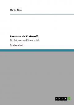 Biomasse als Kraftstoff