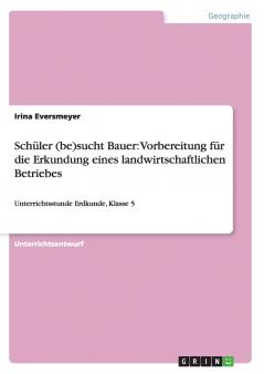 Schüler (be)sucht Bauer