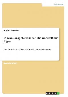 Innovationspotenzial von Biokraftstoff aus Algen
