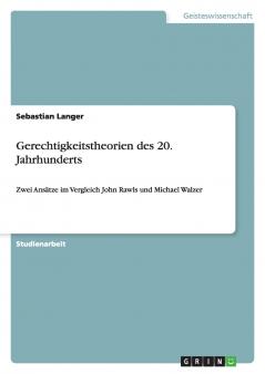 Gerechtigkeitstheorien des 20. Jahrhunderts