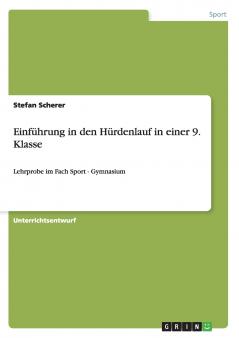 Einführung in den Hürdenlauf in einer 9. Klasse