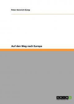 Auf den Weg nach Europa