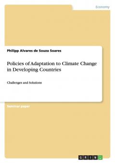 Policies of Adaptation to Climate Change in Developing Countries