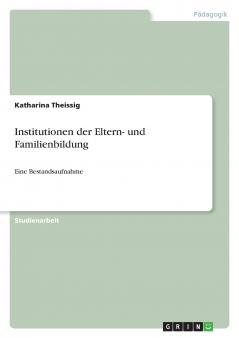 Institutionen der Eltern- und Familienbildung