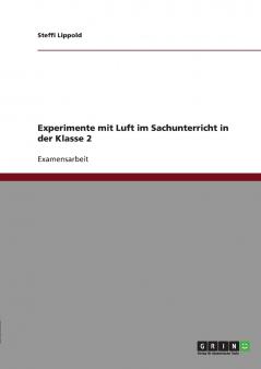 Experimente mit Luft. Sachunterricht Klasse 2