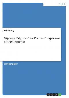 Nigerian Pidgin vs. Tok Pisin