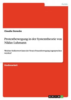 Protestbewegung in der Systemtheorie von Niklas Luhmann