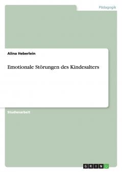 Emotionale Störungen des Kindesalters