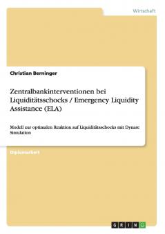 Zentralbankinterventionen bei Liquiditätsschocks / Emergency Liquidity Assistance (ELA)