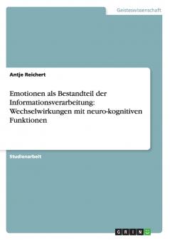 Emotionen als Bestandteil der Informationsverarbeitung