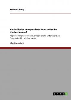 Kinderlieder im Opernhaus oder Arien im Kinderzimmer?