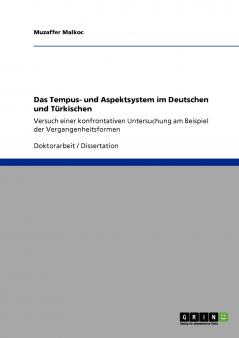 Das Tempus- und Aspektsystem im Deutschen und T��rkischen
