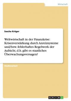 Weltwirtschaft in der Finanzkrise