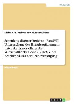Sammlung diverser Berichte -  Band VII
