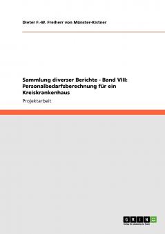 Sammlung diverser Berichte - Band VIII