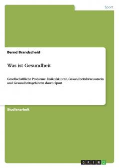 Was ist Gesundheit