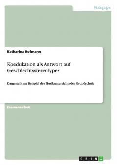 Koedukation als Antwort auf Geschlechtsstereotype?