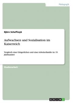 Aufwachsen und Sozialisation im Kaiserreich
