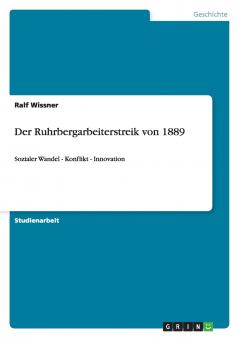 Der Ruhrbergarbeiterstreik von 1889
