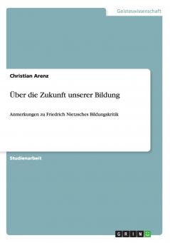 Über die Zukunft unserer Bildung