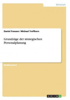 Grundzüge der strategischen Personalplanung