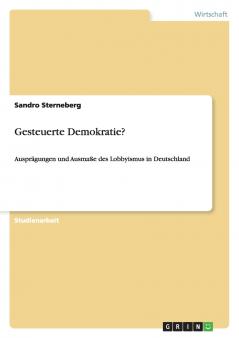 Gesteuerte Demokratie?