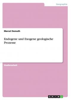 Endogene und Exogene geologische Prozesse