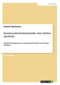 Kundenzufriedenheitsstudie einer Kölner Apotheke