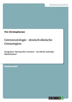 Grenzsoziologie - deutsch-dänische Grenzregion