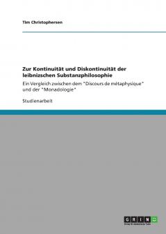 Zur Kontinuität und Diskontinuität der leibnizschen Substanzphilosophie