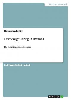 Der ewige Krieg in Rwanda