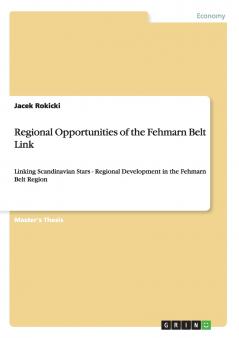 Regional Opportunities of the Fehmarn Belt Link